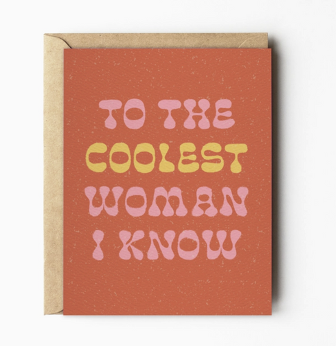 To the Coolest Woman I Know Card