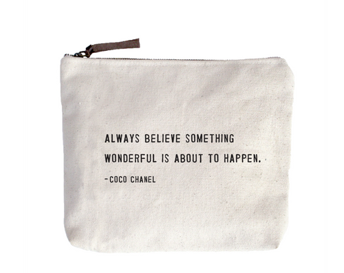Always Believe Something Wonderful Canvas Bag