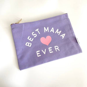 Best Mama Ever Pouch