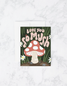Love You So Mush Card