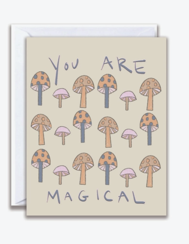 You Are Magical Friendship Card
