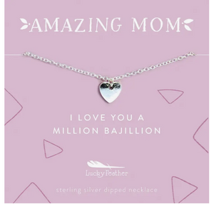 Mom Necklace- I Love You A Bajillion