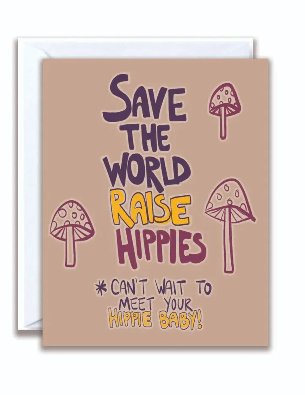 Raise Hippies Card
