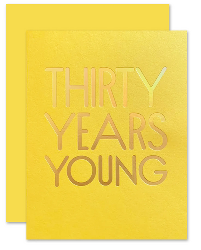 Thirty Years Young Card